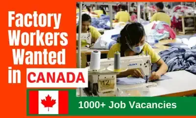 Factory Worker Jobs in Canada for Foreigners